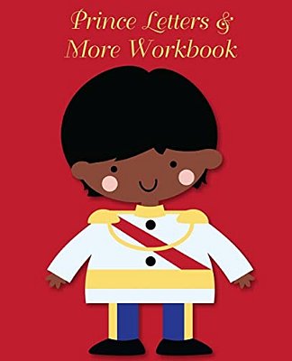 Prince Letters & More Workbook: Tracing Letters And Numbers Workbook With Activities (Black Prince)-..