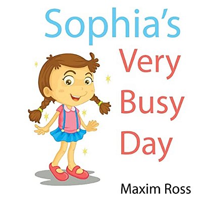Sophia's Very Busy Day-..
