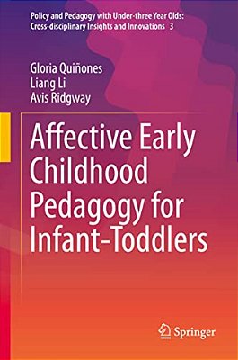 Affective Early Childhood Pedagogy For Infant-Toddlers-..