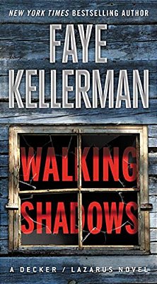 Walking Shadows: A Decker/Lazarus Novel-..
