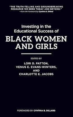 Investing In The Educational Success Of Black Women And Girls-..