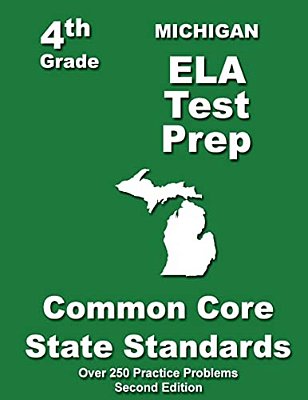 Michigan 4Th Grade Ela Test Prep: Common Core Learning Standards-..