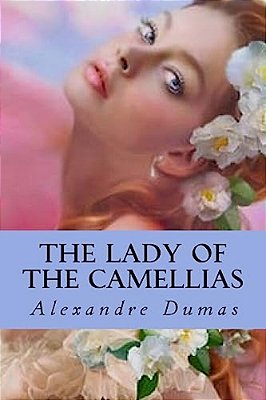 The Lady Of The Camellias-..