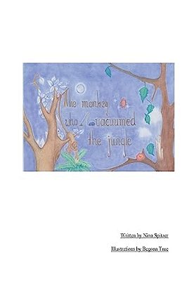 The Monkey Who Vacuumed The Jungle-..