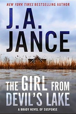 The Girl From Devil's Lake: A Brady Novel Of Suspense-..