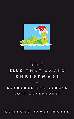 The Slug That Saved Christmas! (Special Edition)-..