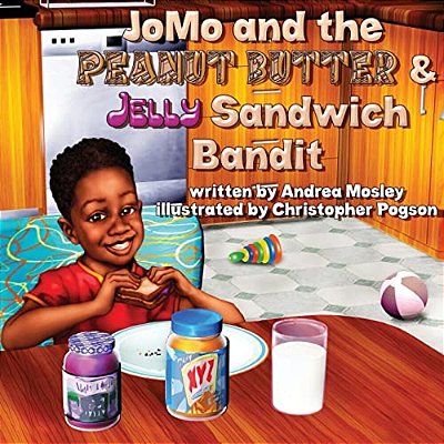 Jomo And The Peanut Butter & Jelly Sandwich Bandit-..