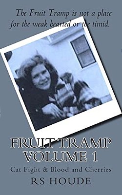 Fruit Tramp Volume I: Cat Fight And Blood And Cherries-..