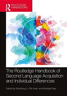 The Routledge Handbook Of Second Language Acquisition And Individual Differences-..