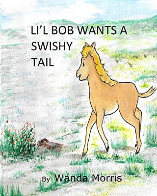 Li'l Bob Wants A Swishy Tail: Ponytale-..