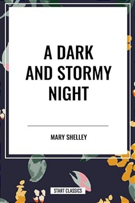 Dark And Stormy Night-..