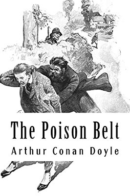 The Poison Belt: Professor Challenger #2-..