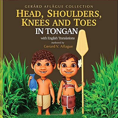 Head, Shoulders, Knees, And Toes In Tongan With English Translations: Teaching-..