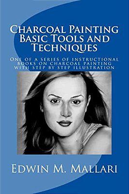 Charcoal Painting: Basic Tools And Techniques-..