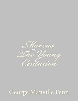 Marcus, The Young Centurion-..
