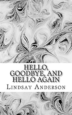 Hello, Goodbye, And Hello Again-..