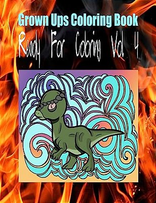 Grown Ups Coloring Book Ready For Coloring Vol. 4 Mandalas-..