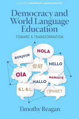 Democracy And World Language Education: Toward A Transformation-..