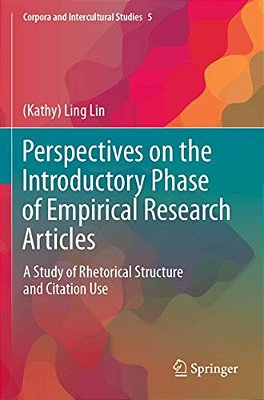 Perspectives On The Introductory Phase Of Empirical Research Articles: A Study Of Rhetorical Structure And Citation Use-..