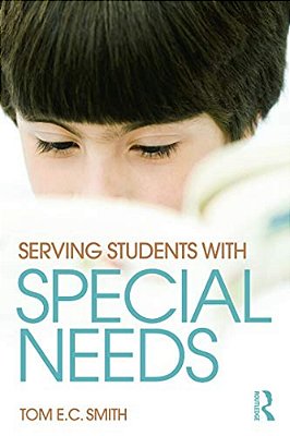 Serving Students With Special Needs: A Practical Guide For Administrators-..