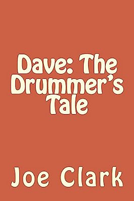 Dave: The Drummer's Tale-..