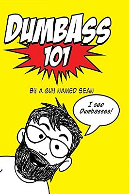 Dumbass 101-..