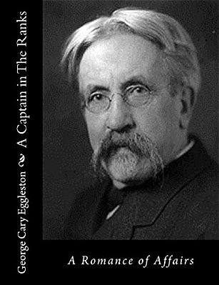 A Captain In The Ranks: A Romance Of Affairs-..