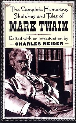 The Complete Humorous Sketches And Tales Of Mark Twain-..