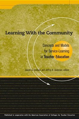 Learning With The Community: Concepts And Models For Service-Learning In Teacher Education-..
