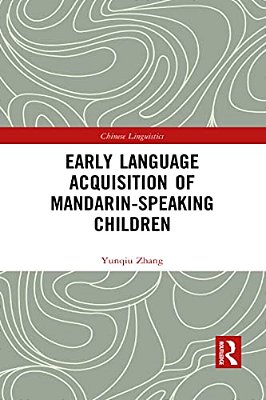Early Language Acquisition Of Mandarin-Speaking Children-..