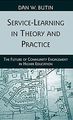 Service-Learning In Theory And Practice: The Future Of Community Engagement In Higher Education-..