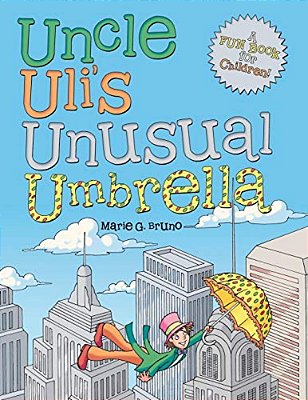 Uncle Uli's Unusual Umbrella-..