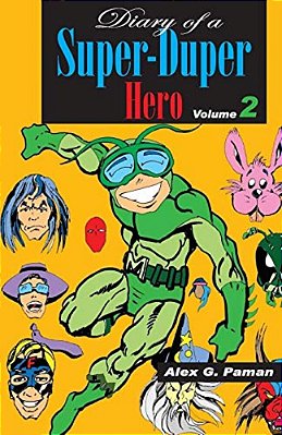 Diary Of A Super-Duper Hero-..