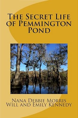 The Secret Life Of Pemmington Pond-..