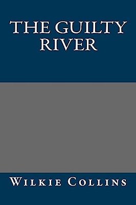 The Guilty River-..