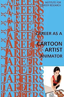 Career As A Cartoon Artist: Animator-..