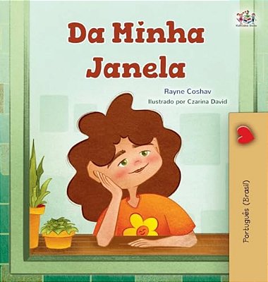 From My Window (Portuguese Brazilian Kids Book)-..