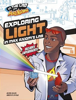 Exploring Light In Max Axiom's Lab-..