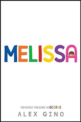 Melissa (Previously Published As George)-..