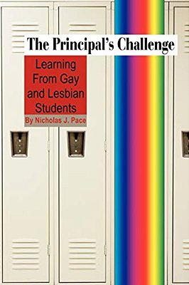 The Principal's Challenge: Learning From Gay And Lesbian Students (Pb)-..