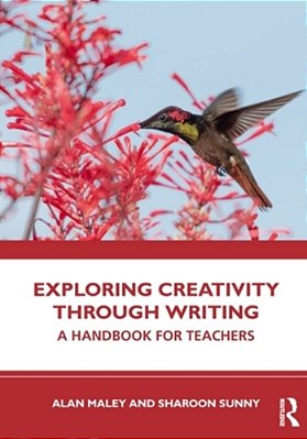 Exploring Creativity Through Writing: A Handbook For Teachers-..