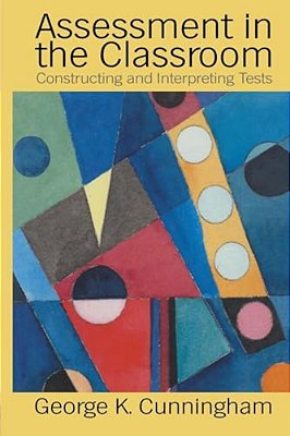 Assessment In The Classroom: Constructing And Interpreting Texts-..