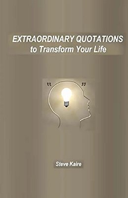 Extraordinary Quotations To Transform Your Life-..