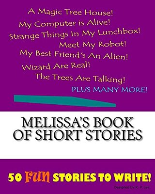 Melissa's Book Of Short Stories-..