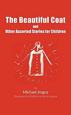 The Beautiful Coat And Other Assorted Stories For Children-..