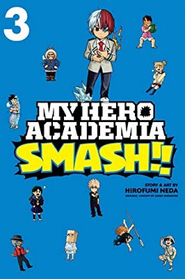 My Hero Academia: Smash!!, Vol. 3-..
