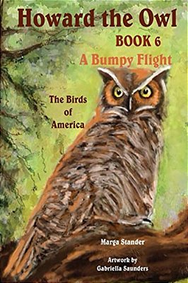 Howard The Owl - Book 6: A Bumpy Flight-..