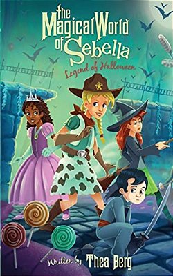 The Magical World Of Sebella: Legend Of Halloween-..