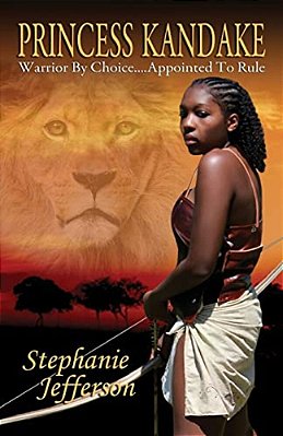 Princess Kandake: Warrior By Choice.... Appointed To Rule-..