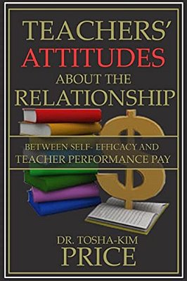 Teachers' Attitude About The Relationship Between Self-Efficacy & Performance-..